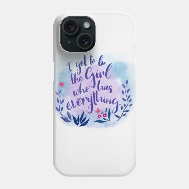 The Girl Who Has Everything Phone Case by CraftyNinja