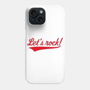 Let's Rock! (Rock 'n' Roll Music / Red) Phone Case