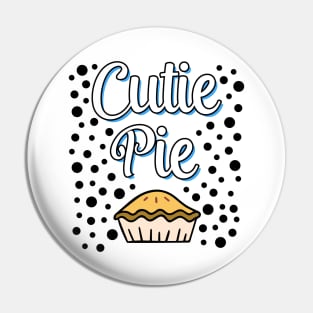 Cutie Pie ( Pie Day ) Pin