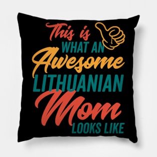 Awesome Lithuanian Mom looks like Pillow