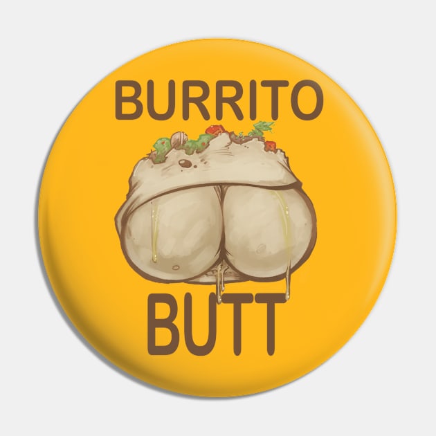 Burrito Butt Pin by Millageart