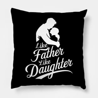 Like Father Like Daughter Mets Pillow