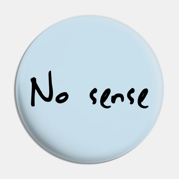 No sense Pin by pepques