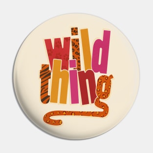 Wild Thing Pin