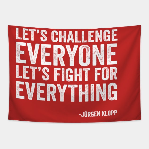 Jurgen Kloop Motivation Quote with  White Style Tapestry by Akbar Rosidianto shop