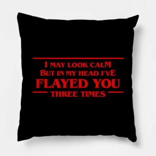 Mind Flayed Passive Aggressive Tshirt For Pop Culture Fans Pillow