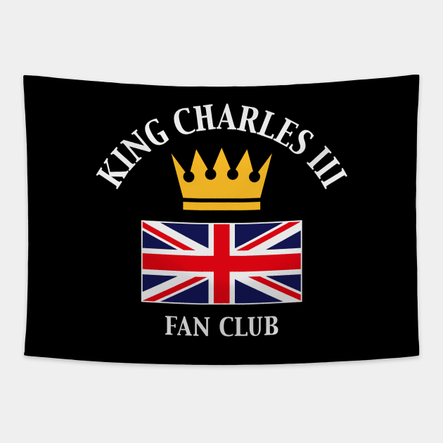 King Charles 3rd – Fan Club (Fan Art / 4C) Tapestry by MrFaulbaum