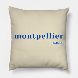 Montpellier France Pillow