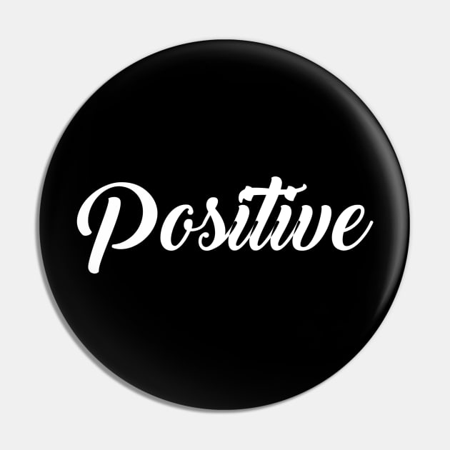 positive Pin by janvimar