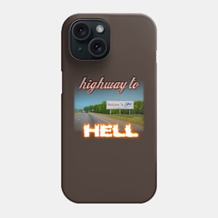 Welcome To Ohio Highway To Hell Phone Case