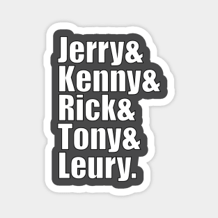 Jerry & Kenny & Rick & Tony & Leury Magnet