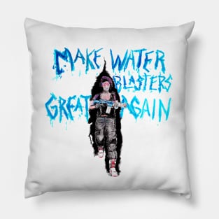 Make Water Blasters Great Again 2 Pillow