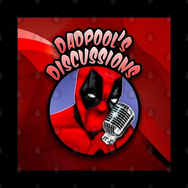 Dadpool's Discussions by XanderPool Gaming 