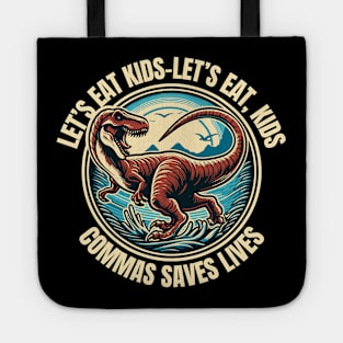 Commas Save Lives Tote