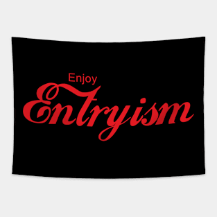 ENJOY ENTRYISM Tapestry