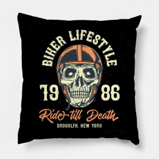 Biker Lifestyle - Ride Till Death Pillow