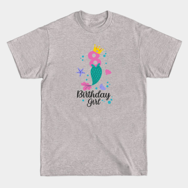 8th Birthday Girl - Mermaid Birthday - T-Shirt