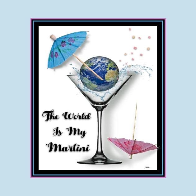 MARTINI DRINKERS OF THE WORLD UNITE by PETER J. KETCHUM ART SHOP