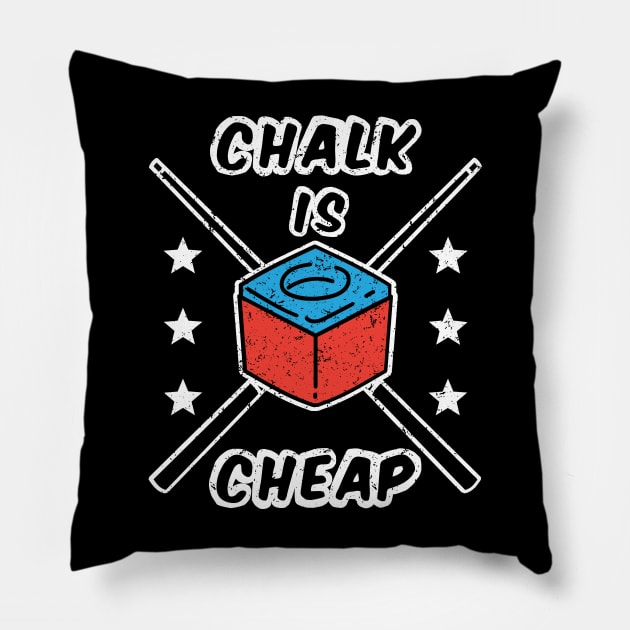 Chalk Is Cheap Pillow by maxcode