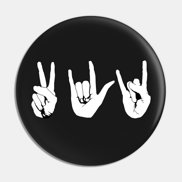 Peace, Love and Rock n' Roll sign language Pin by HerbalBlue