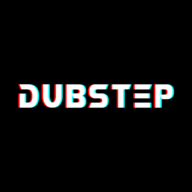 Dubstep Edm Dance Music Techno Gift by shirts.for.passions