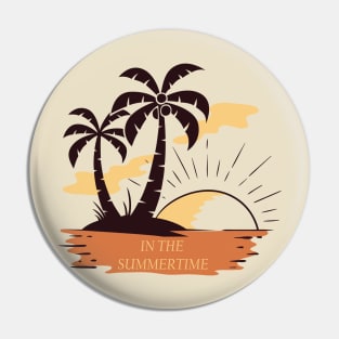 Summertime Pin