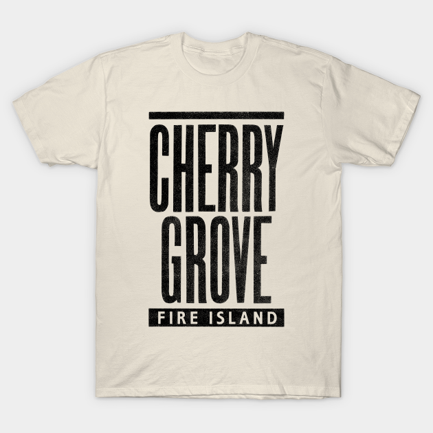 Discover Cherry Grove Black Text - Fire Island - T-Shirt