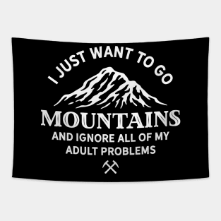 I just want to go Mountains Tapestry