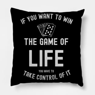 How to win the game of life? A motivational quote. Pillow