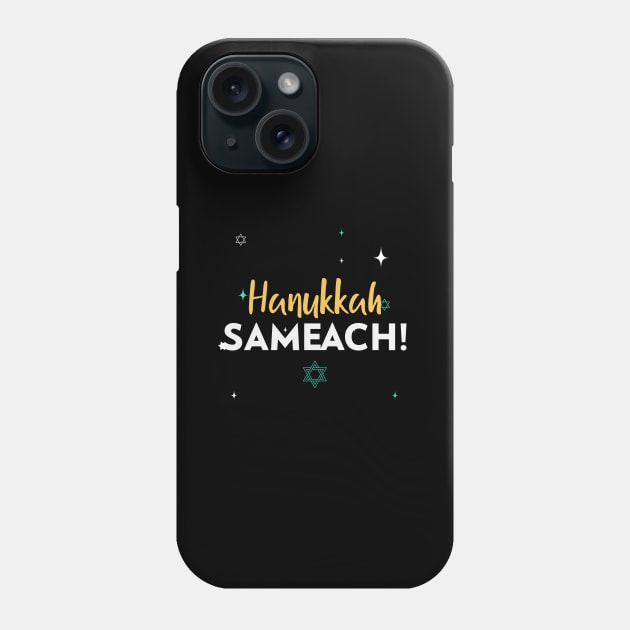 Hanukkah Sameach! Phone Case by Space Cadet Tees