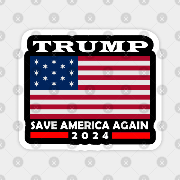 Trump Save America Again 2024 Magnet by lmohib