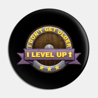 I Level Up Birthday Gift Pin