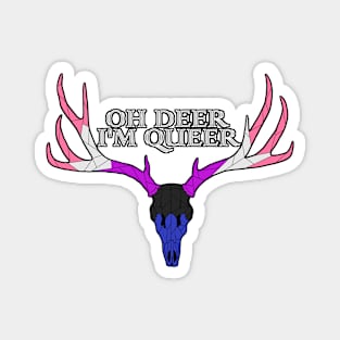 Oh deer I'm queer Gender fluid Magnet