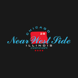 Near West Side Chicago T-Shirt