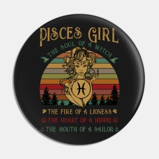 Pisces Girl The Soul Of A Witch Awesome T shirt Pin