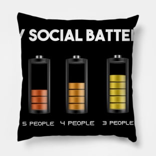 my social battery, funny social battery Pillow