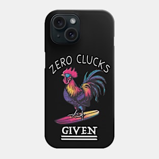 Surfing Rooster - No Clucks Given (with White Lettering) Phone Case