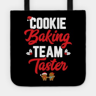 Cookie Baking Team Taster Women Funny Matching Family Christmas Tote