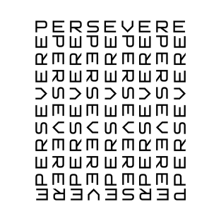 Persevere Old Fantasy-Like Design T-Shirt