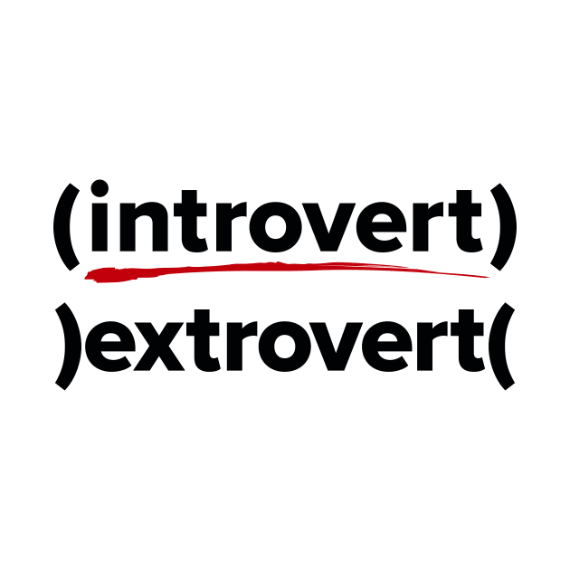 Funny introvert extrovert graphic by Spindriftdesigns