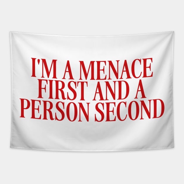 Menace First Person Second - Unisex Y2K Tapestry by ILOVEY2K
