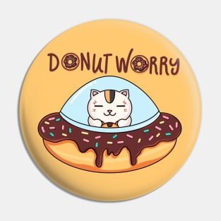 Donut Worry Pin