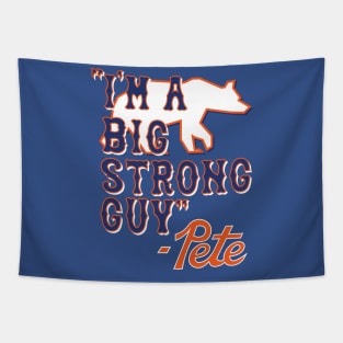 I'm A Big Strong Guy Tapestry