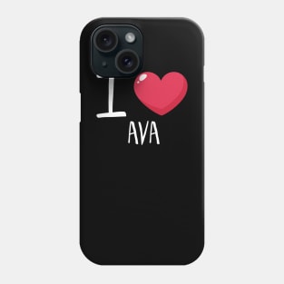 I Love Ava Phone Case