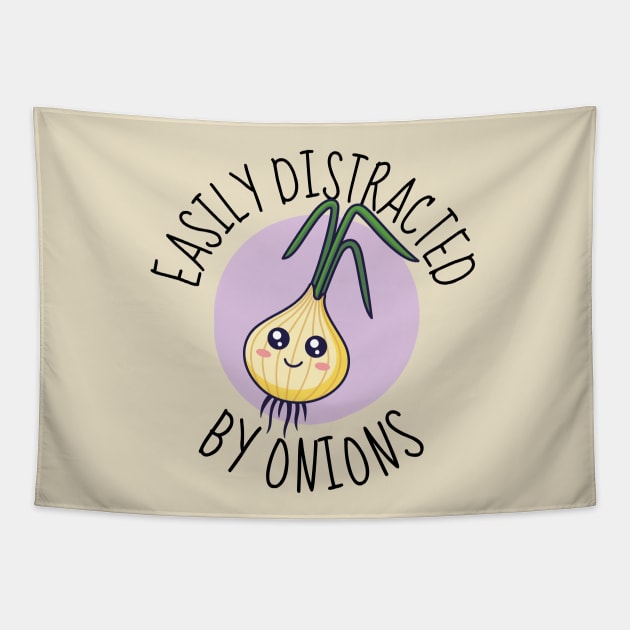 Easily Distracted By Onions Cute Onion Tapestry by DesignArchitect