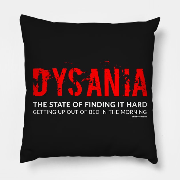 DYSANIA Pillow by officegeekshop