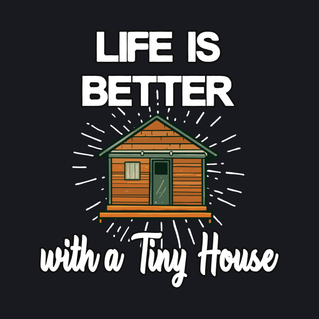 Tiny House happiness homeowner small house by Foxxy Merch