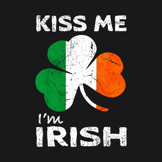 Kiss Me, I'm Irish Shamrock Ireland Flag by JohnnyxPrint