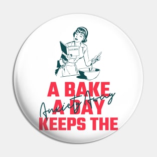 A Bake A Day Keeps Anxiety Away Pin