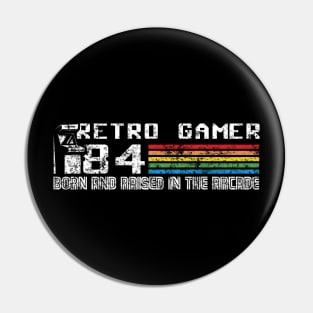 Retro Gamer! Born and Raise in the Arcade! Pin